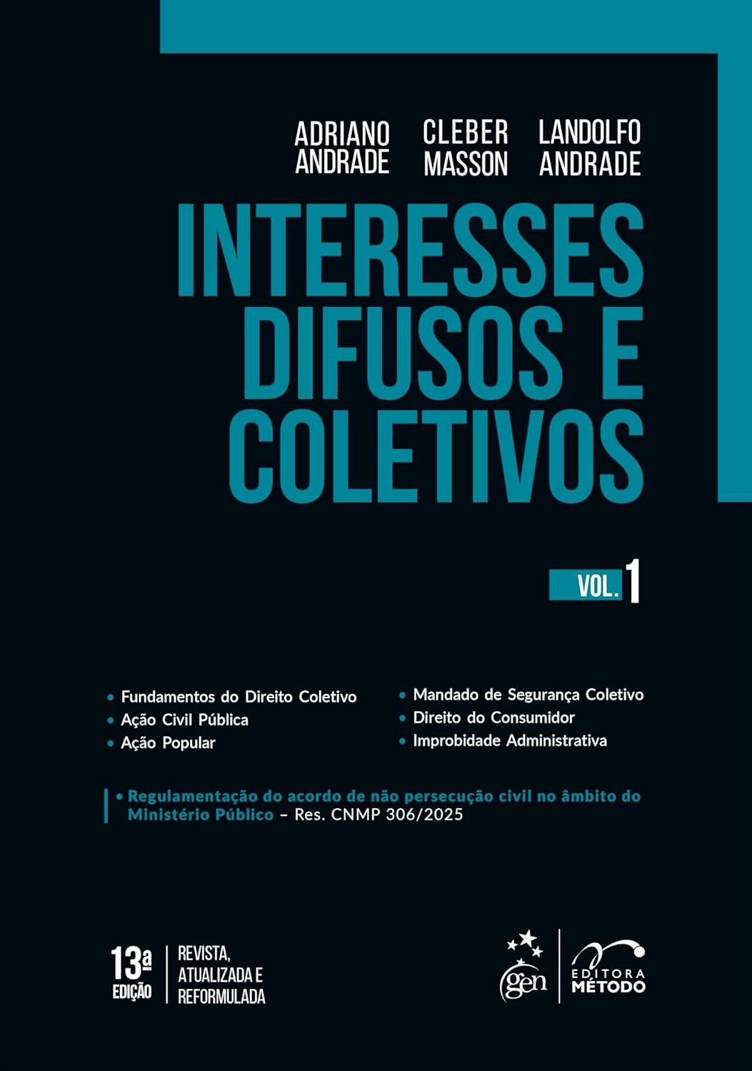 Interesses Difusos e Coletivos Vol. 1 - 13ª Edição 2025: Domine o Direito Coletivo