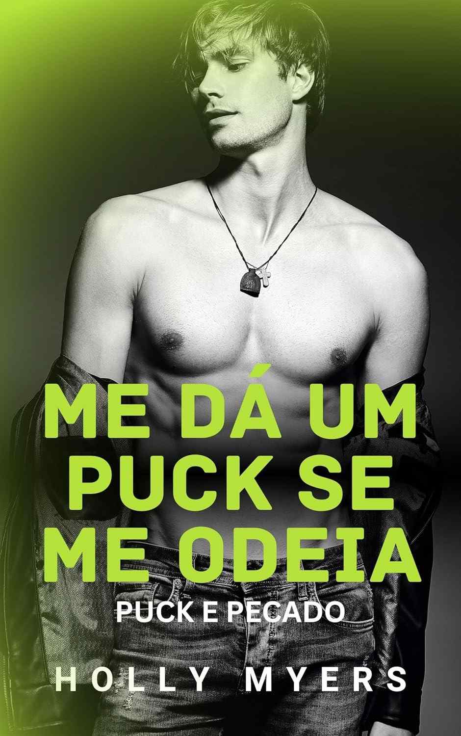 Me Dá um Puck se Me Odeia: Romance MM Enemies-to-Lovers Intenso e Sombrio (Puck e Pecado Livro 1)