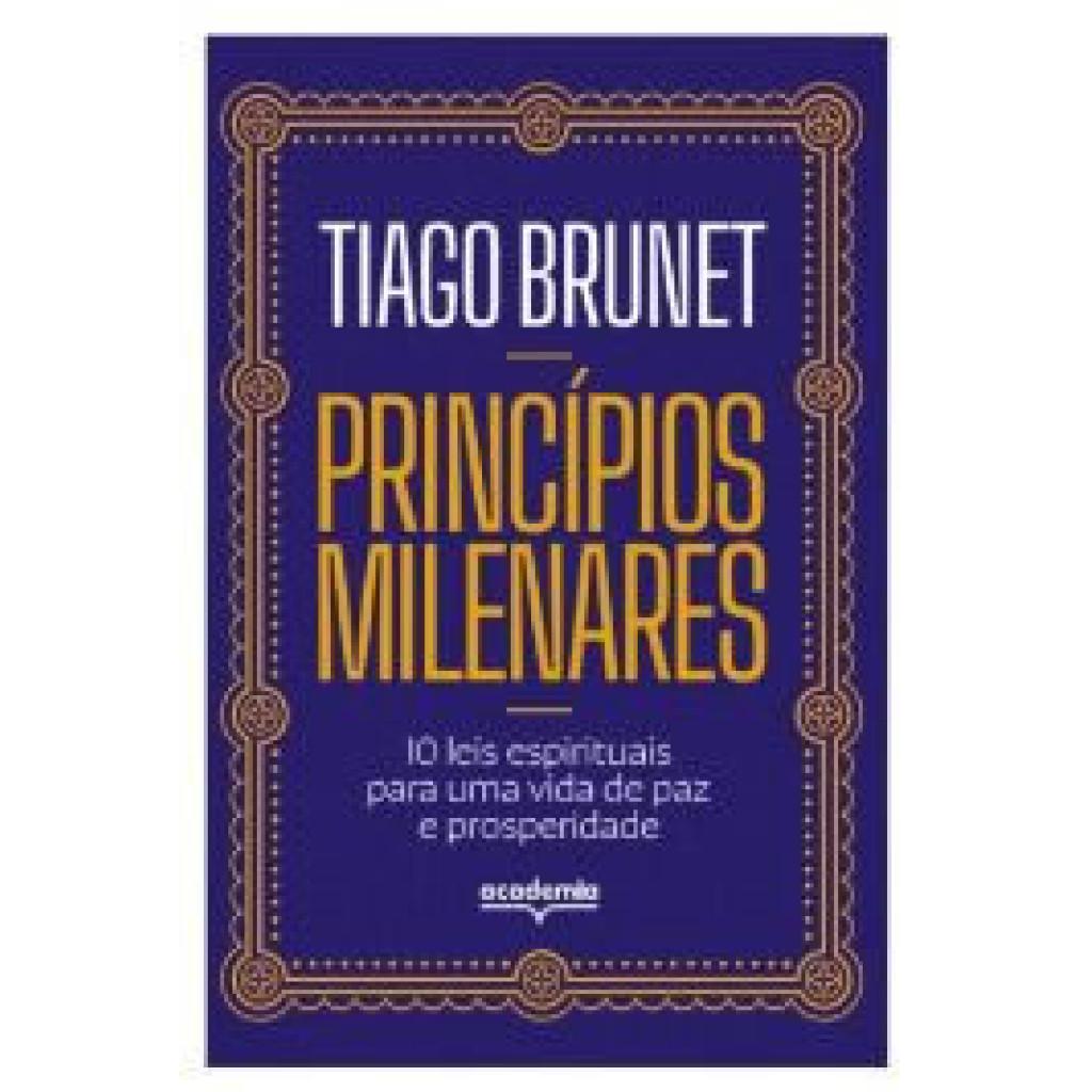 10 Leis Milenares: Paz e Prosperidade