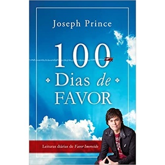 100 Dias de Favor: Descubra o Poder da Graça