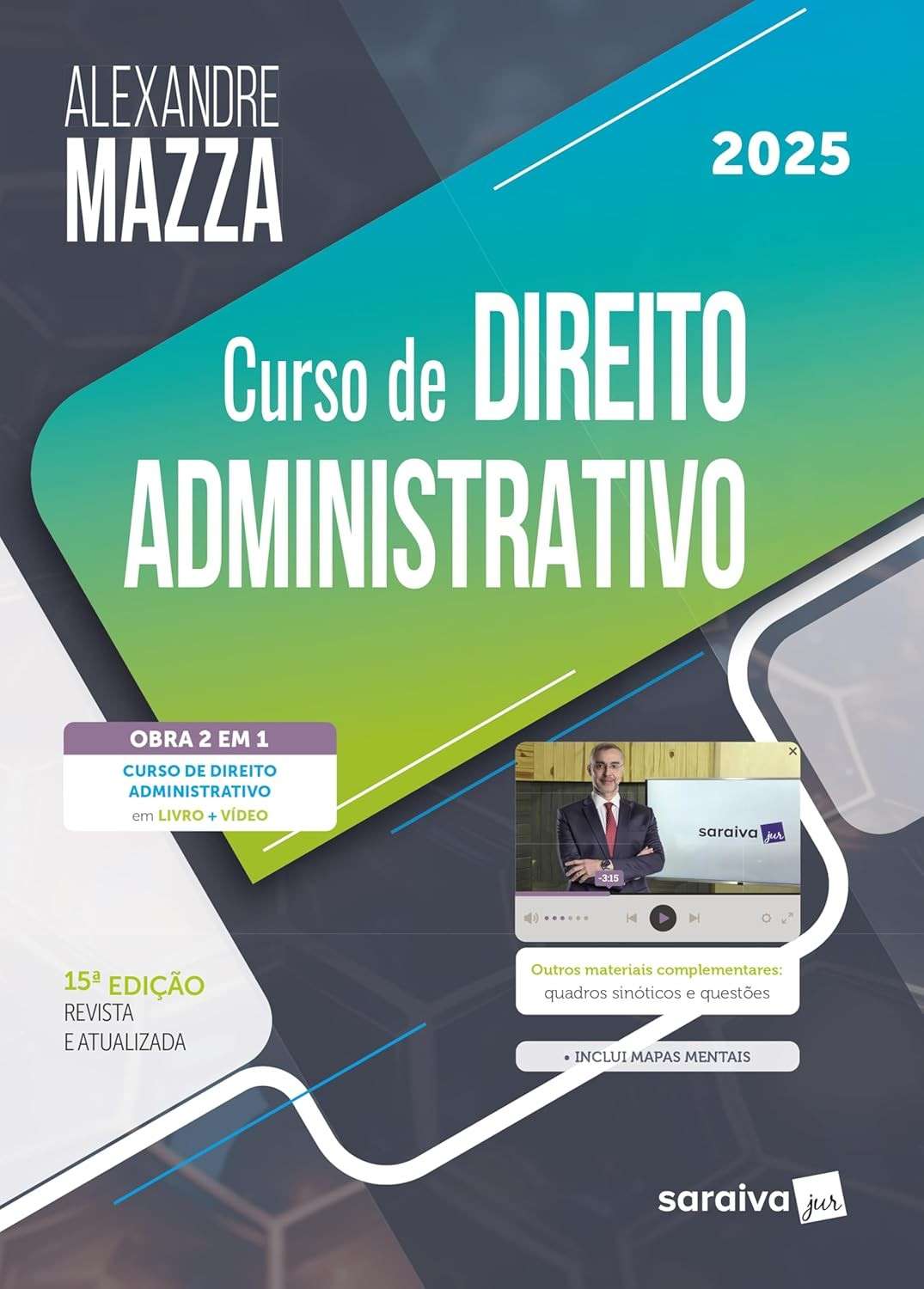 Curso de Direito Administrativo 15ª Edição 2025: Domine a Matéria com Conteúdo Completo