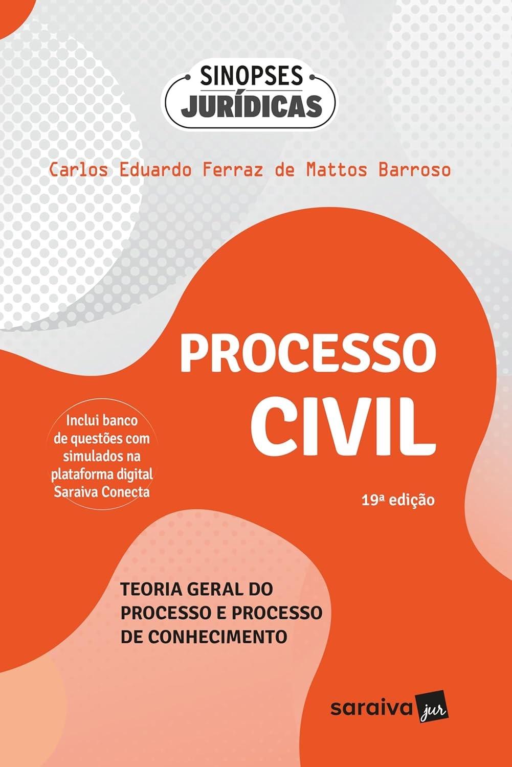 Processo Civil: Teoria Geral e Processo de Conhecimento - 19ª Edição 2024 | Essencial para Concursos Jurídicos