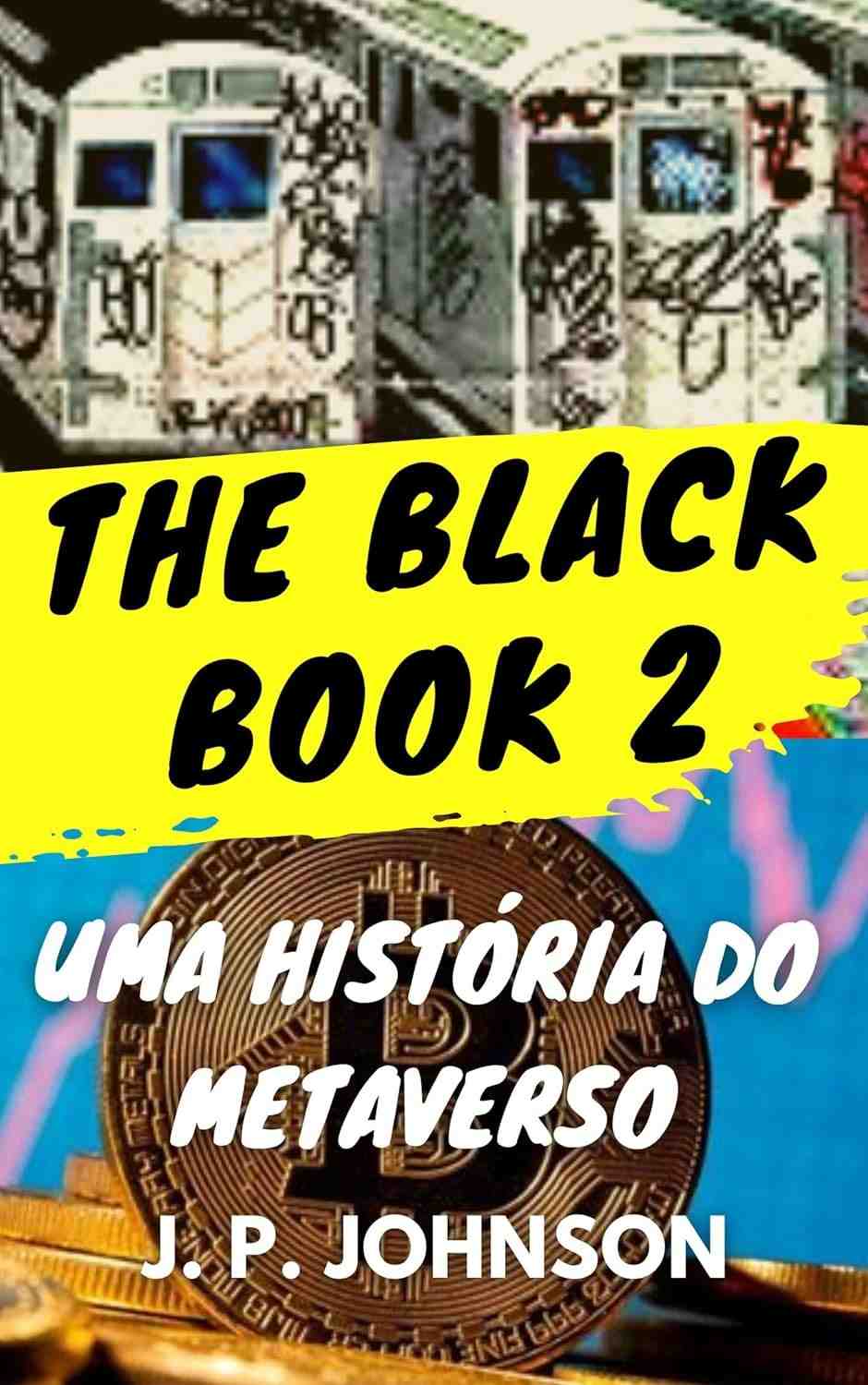 THE BLACK BOOK 2: A História do Metaverso que Vai Te Prender