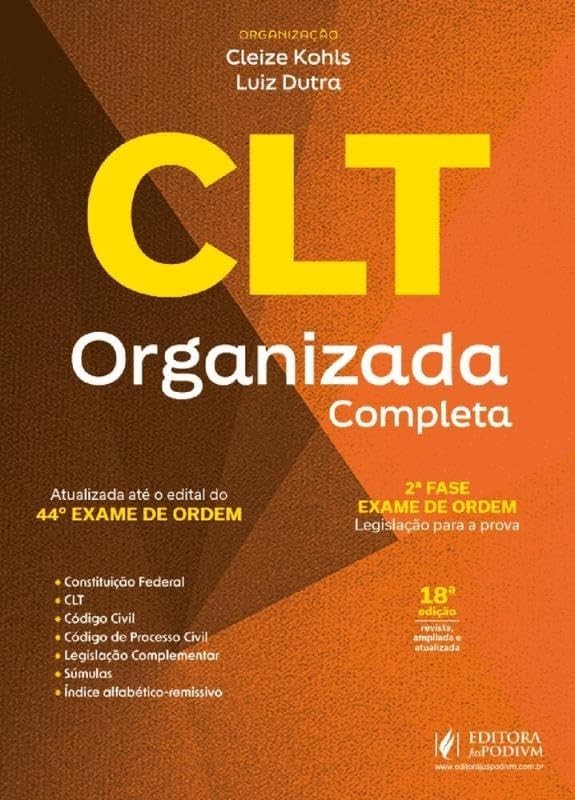CLT Organizada 2025: Domine o 44º Exame de Ordem com a 18ª Edição!