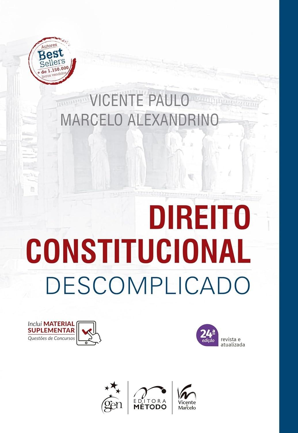 Direito Constitucional Descomplicado 24ª Edição 2025: Domine a Matéria!