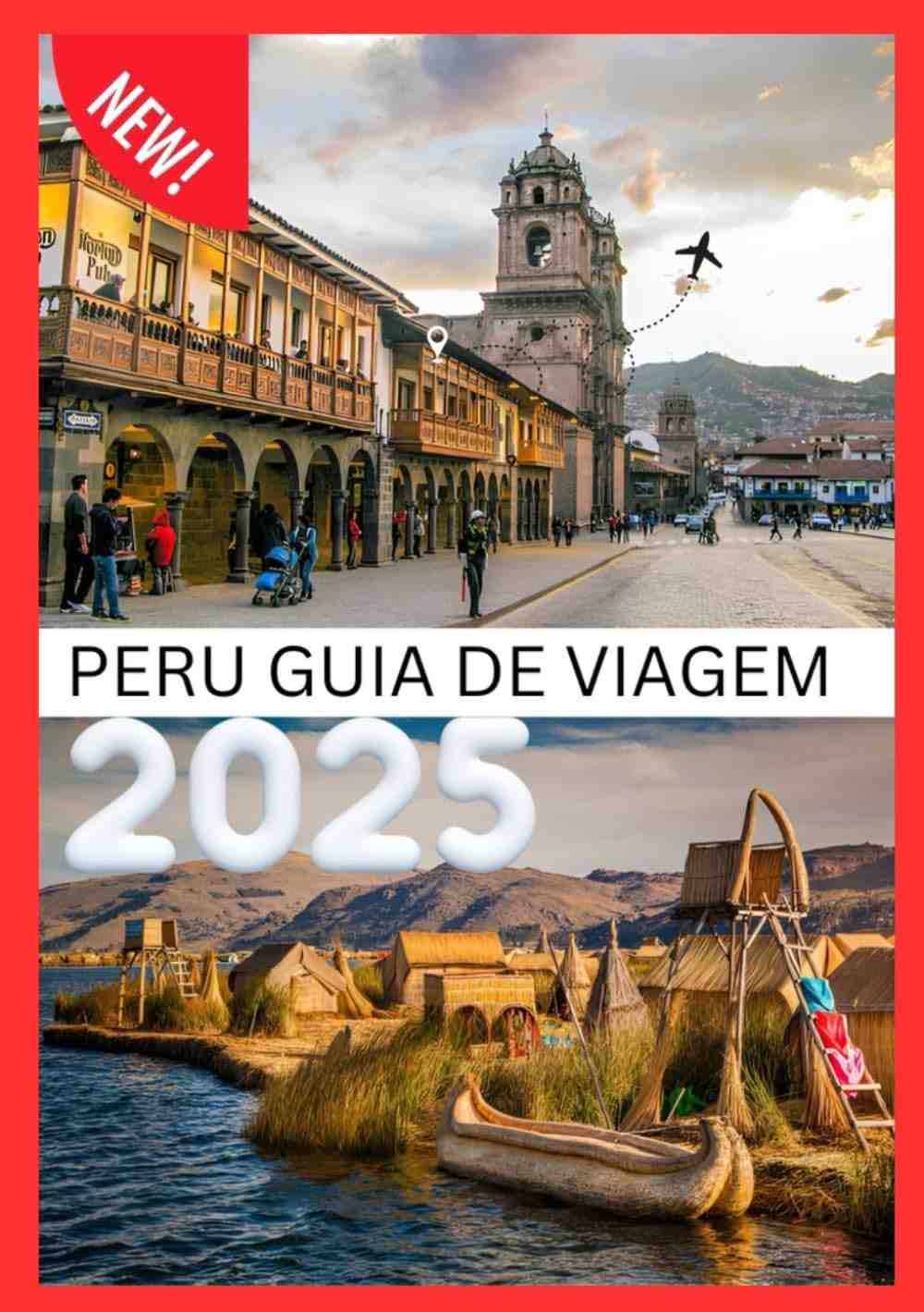 2025-viagem-peru-tesouros-guia-e-de-descubra-antigas-modernos-a-maravilhas-a