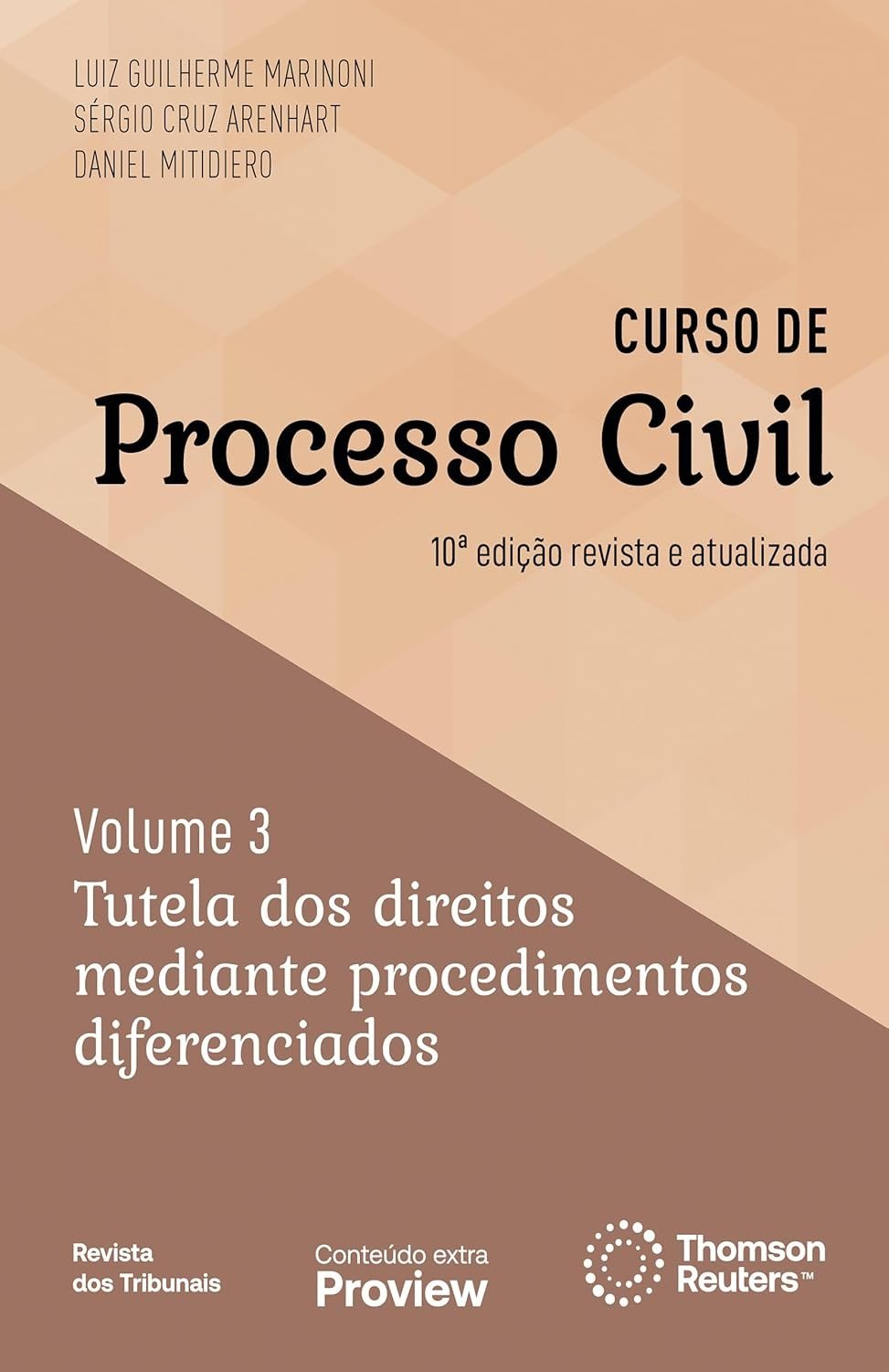 Curso de Processo Civil Vol. 3 - 10ª Edição: Tutela de Direitos com Procedimentos Diferenciados