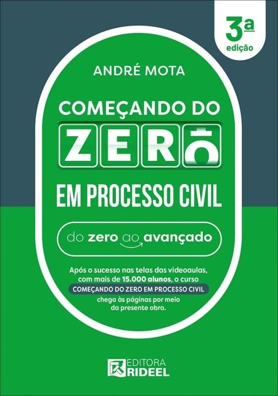 Processo Civil do Zero: 3ª Edição Atualizada (2025) - Desmistifique a Ciência Processual!