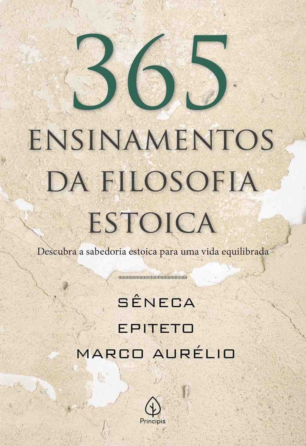 365 Ensinamentos da Filosofia Estoica: Sabedoria para uma Vida Equilibrada e Resiliente