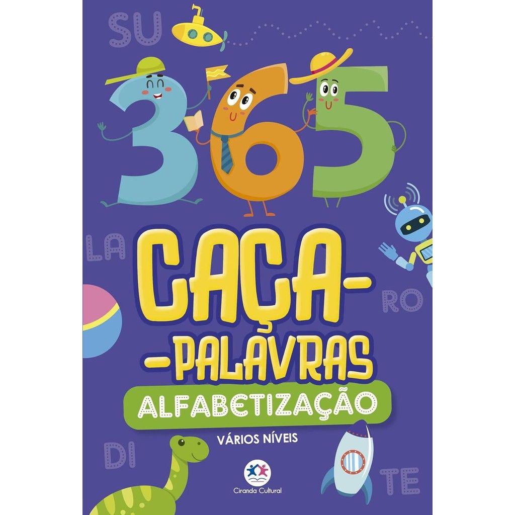 365 Caça-Palavras para Alfabetização: Um Jogo por Dia!