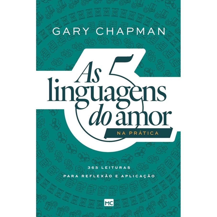 5 Linguagens do Amor: 365 Dias Para um Relacionamento Forte