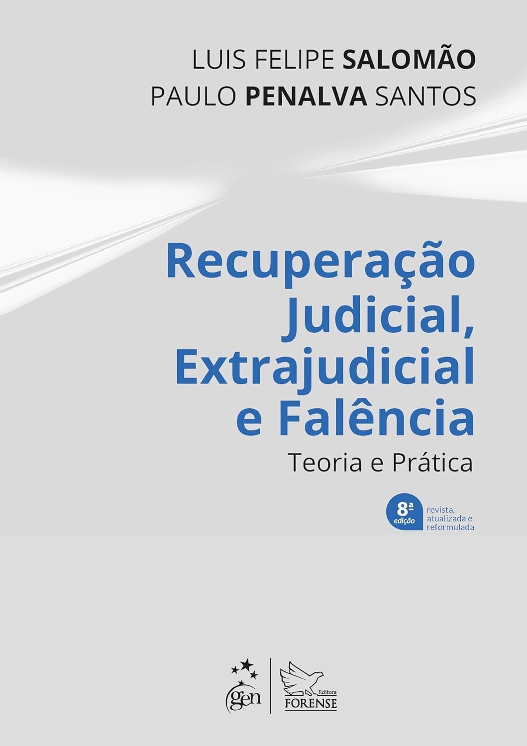 Recuperação Judicial e Falência: Teoria e Prática 8ª Edição 2025 - Guia Essencial