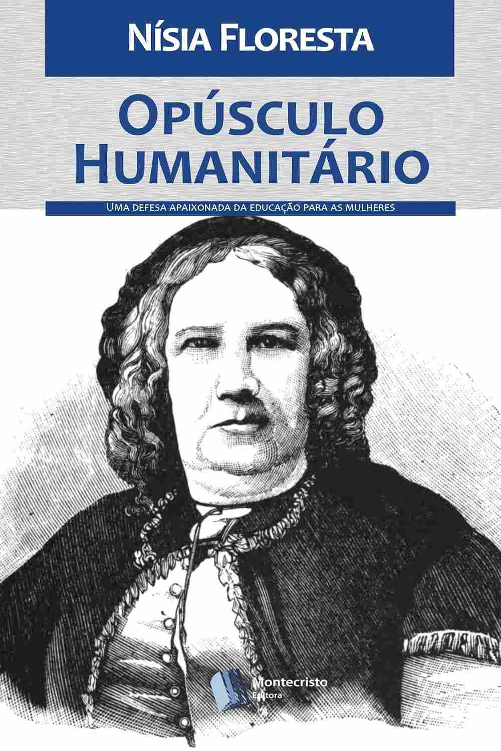 Opúsculo Humanitário: A Visão de Nísia Floresta sobre Educação Feminina