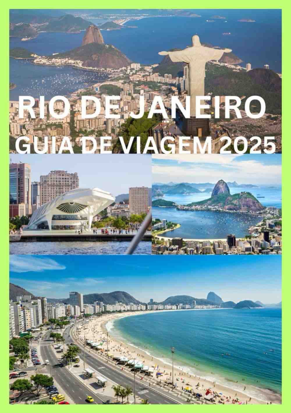 Guia de Viagem Rio de Janeiro 2025: Explore a Cidade Maravilhosa como um Local!