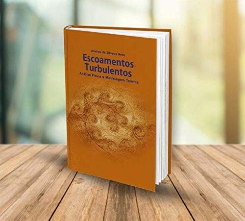 a-a-domine-modelagem-escoamentos-analise-teorica-fisica-turbulentos-e-a