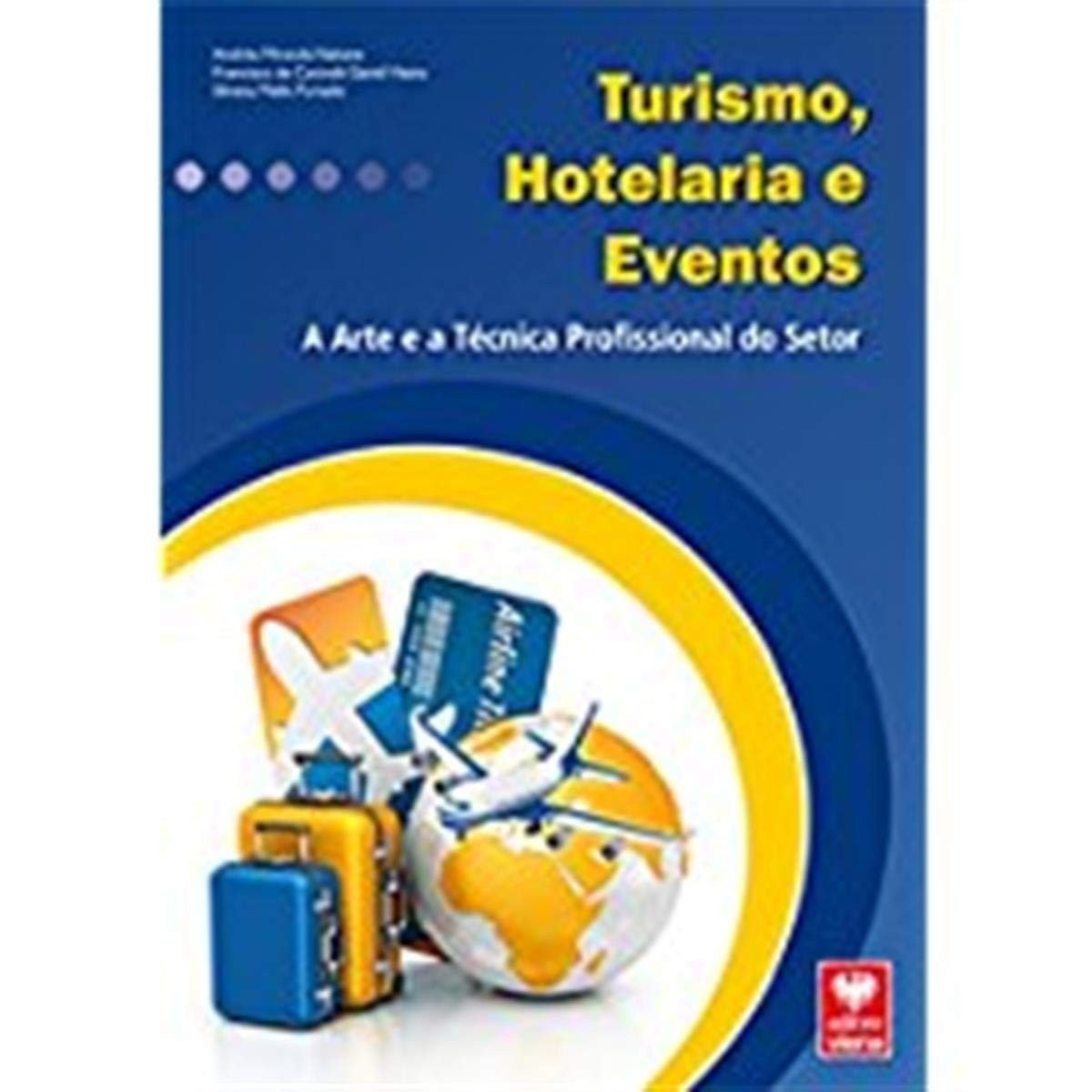 Turismo, Hotelaria e Eventos: Domine a Arte e a Técnica Profissional