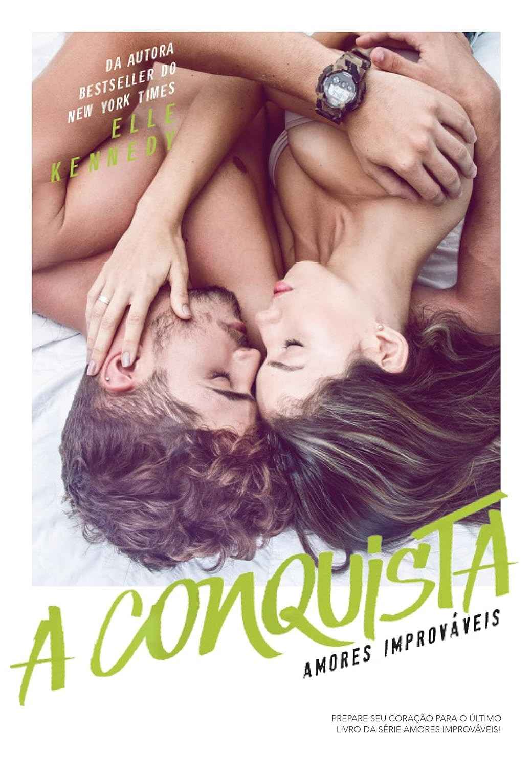 A Conquista: Sucesso no TikTok - Livro 4 (Amores Improváveis)