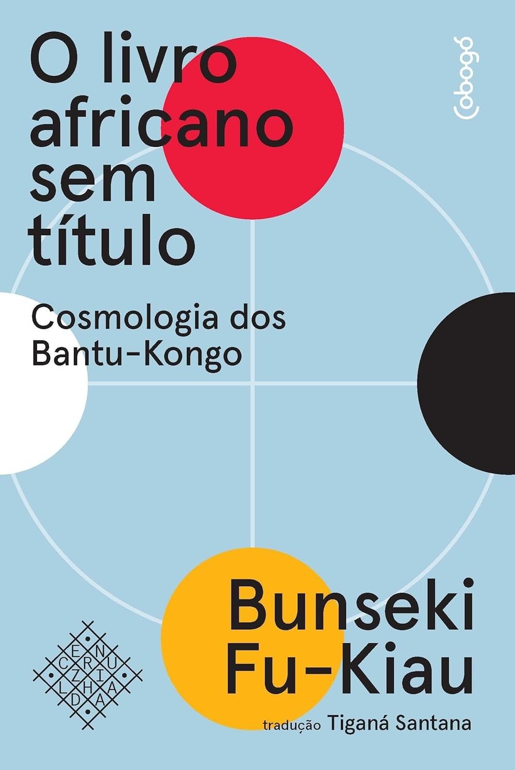 a-africano-a-bantu-kongo-titulo-cosmologia-desvende-livro-sem-o-a