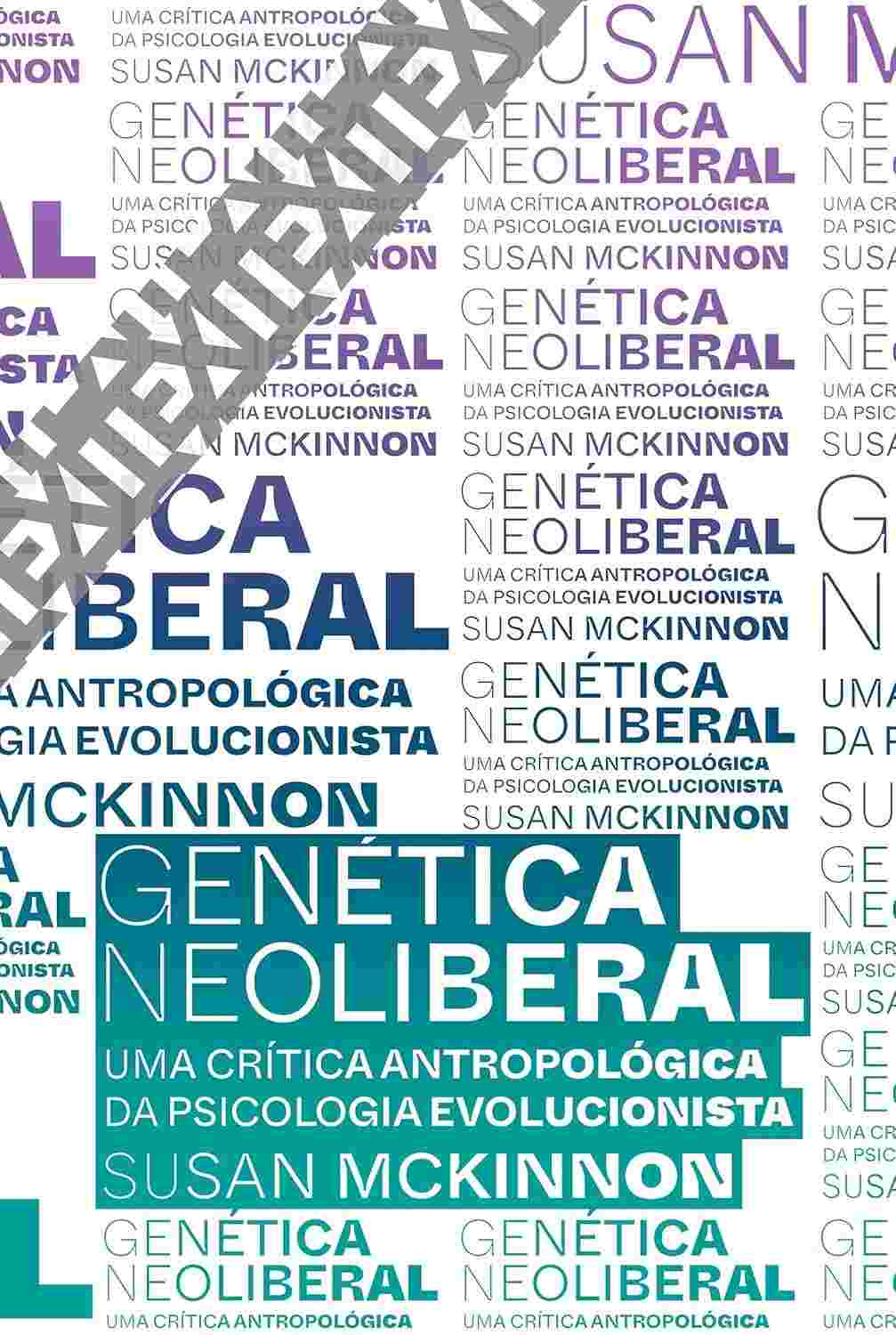 Genética Neoliberal: Desmistificando a Psicologia Evolucionista | Crítica Antropológica