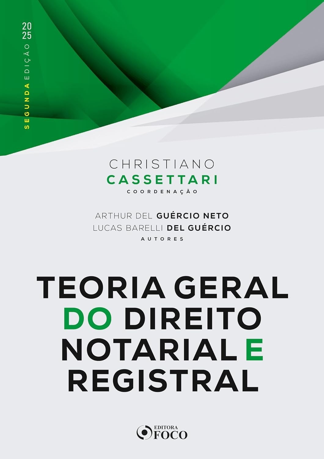 Teoria Geral do Direito Notarial e Registral: Edição 2025 - Domine a Área!