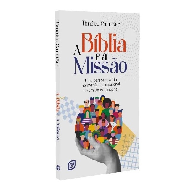 A Bíblia e a Missão: Descubra o Propósito Divino
