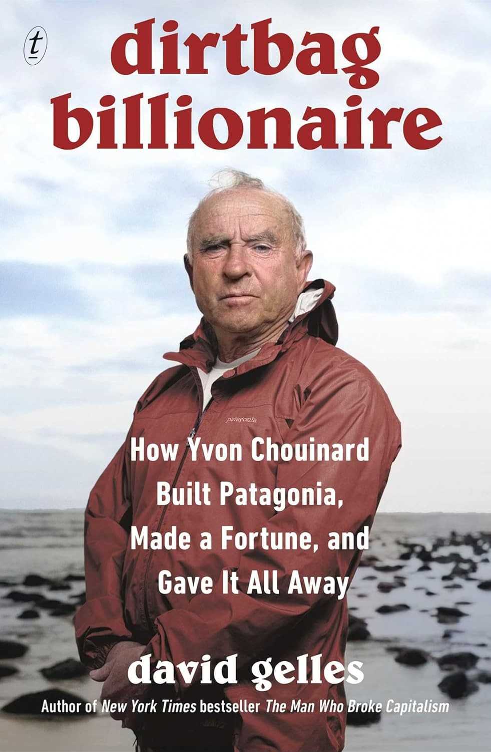 a-billionaire-a-a-de-dirtbag-historia-yvon-chouinard-revolucao-e-patagonia-a