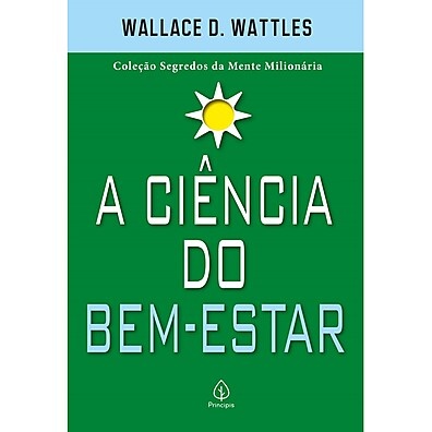 A Ciência do Bem-Estar: Guia Prático para uma Vida Saudável