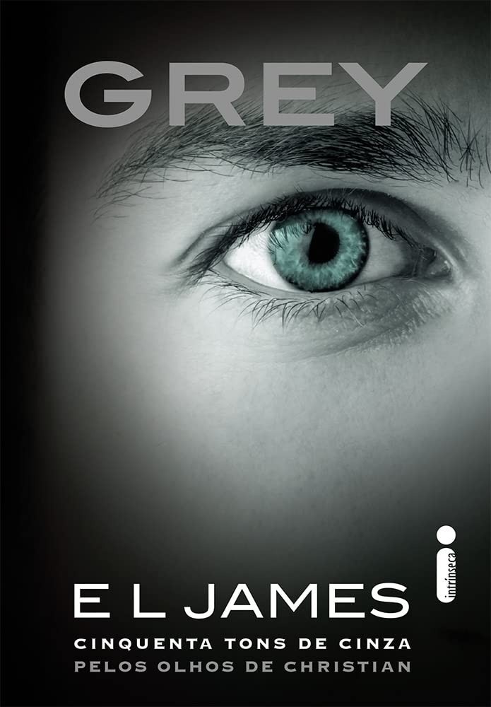 Cinquenta Tons de Cinza Pelos Olhos de Christian: A Perspectiva Dele