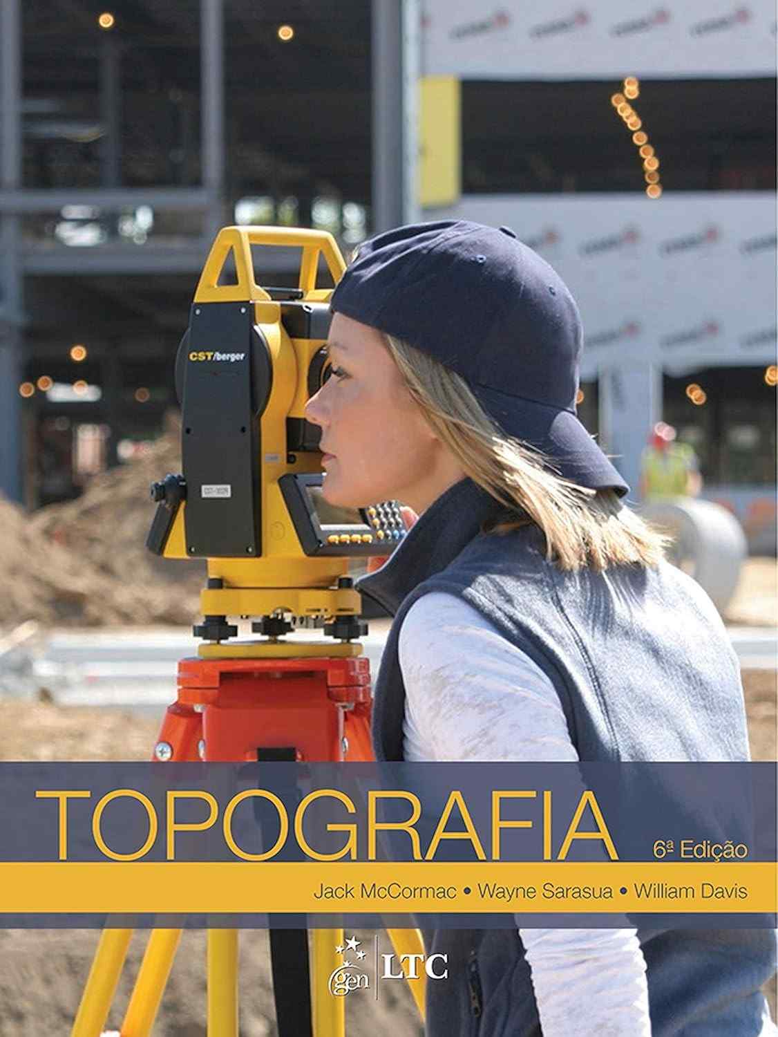 Topografia: Domine as Novas Tecnologias com a 6ª Edição Atualizada