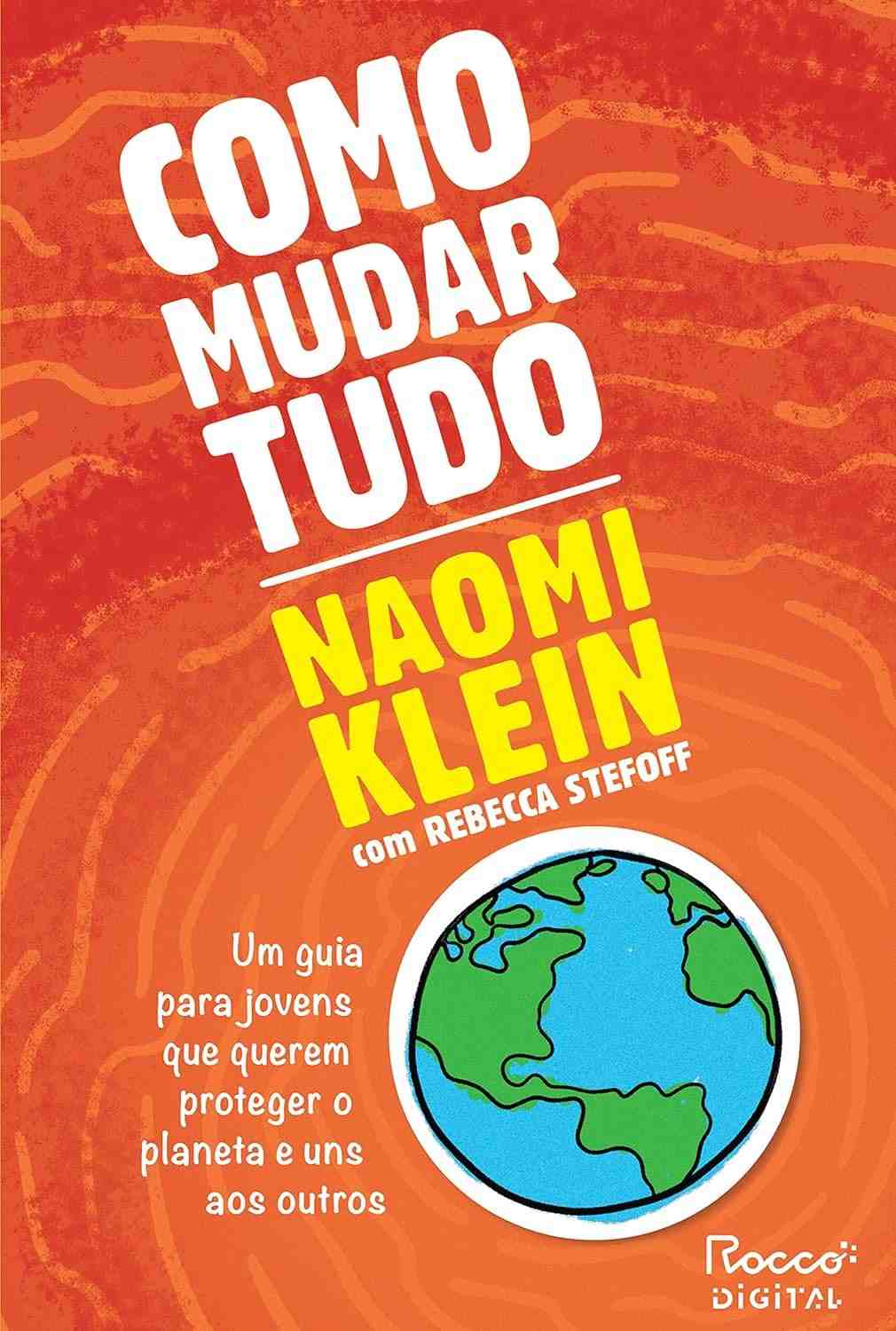 a-como-para-o-o-futuro-proteger-e-jovem-planeta-mudar-tudo-guia-a