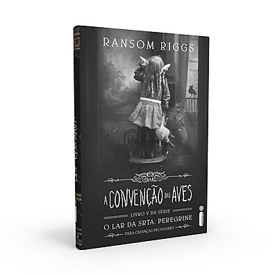 A Convenção das Aves: Volume 5 da Saga Peculiar