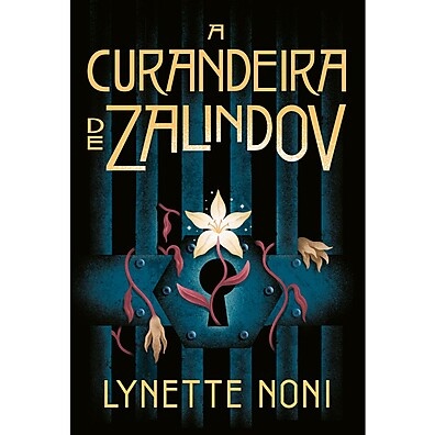 A Curandeira de Zalindov: Liberdade e Segredos