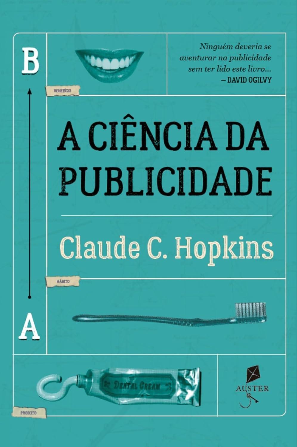a-da-o-sucesso-publicidade-guia-essencial-hopkins-a-o-claude-para-de-ciencia-a