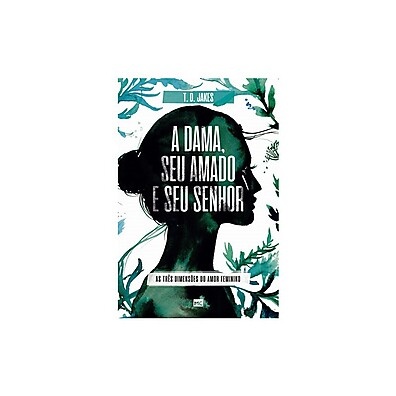 A Dama, Seu Amado e Seu Senhor – T. D. Jakes