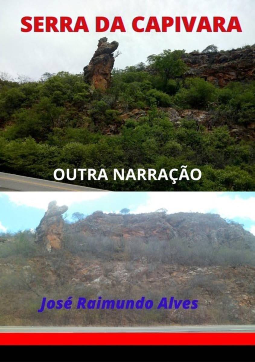 Serra Da Capivara: Diário de Bordo de Uma Jornada Inesquecível