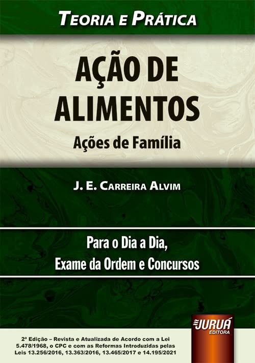 Ação de Alimentos: Guia Completo para Operadores do Direito | Livro Essencial