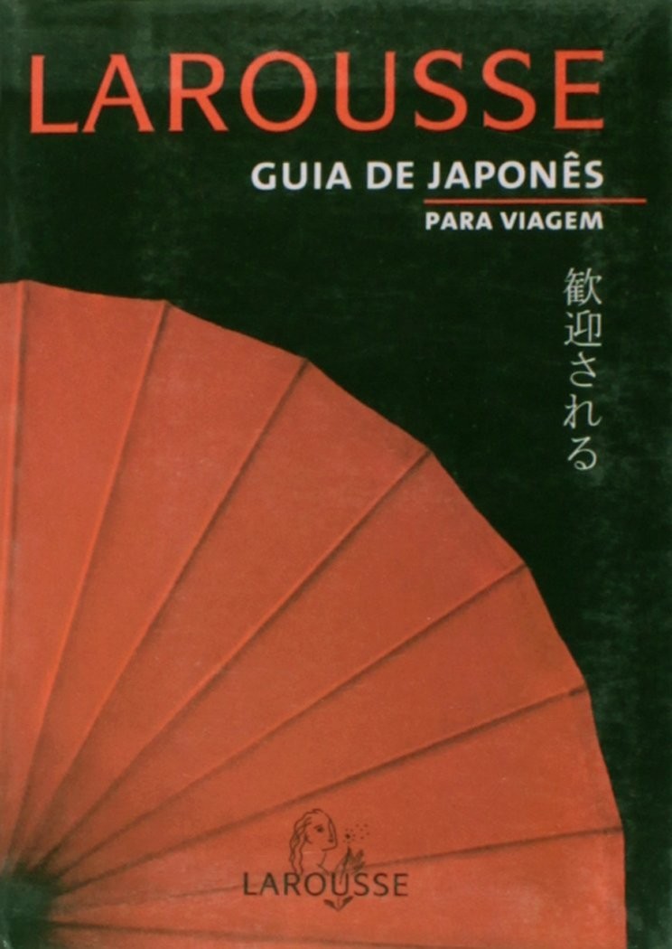 Larousse Guia De Japonês Para Viagem