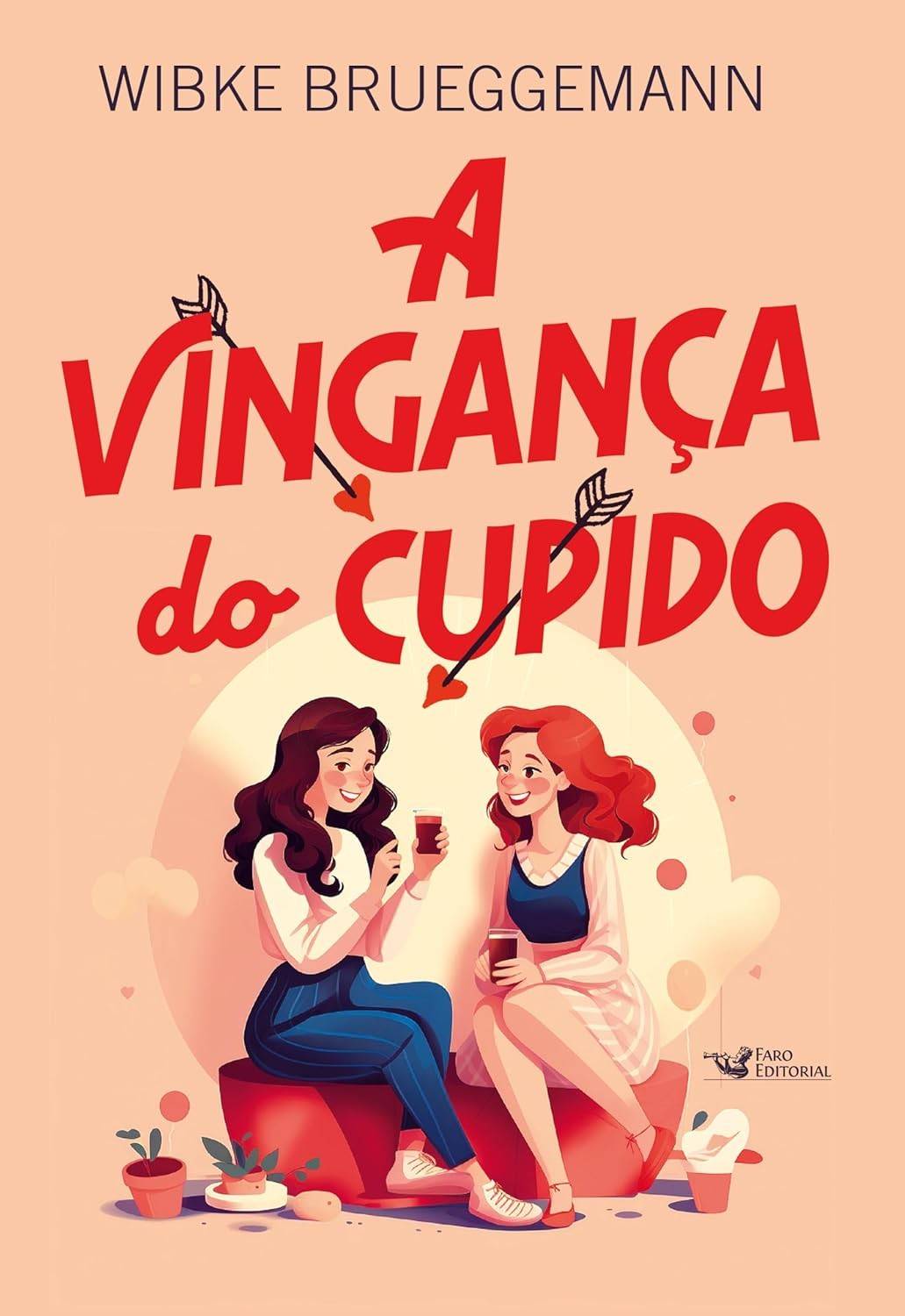 a-de-vinganca-cupido-amizade-do-a-uma-e-imprevisivel-historia-amor-a
