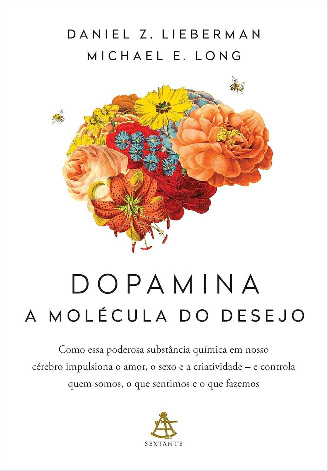 Dopamina: A Molécula do Desejo - Entenda o Poder que Controla Sua Vida
