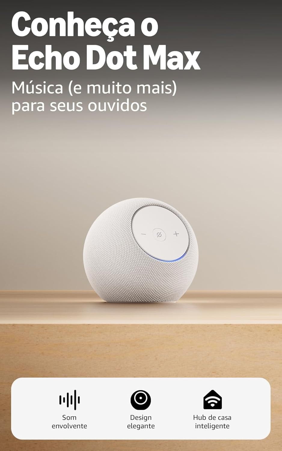 Amazon Echo Dot Max (Geração Recente) - Smart Speaker com Alexa e Som Envolvente | Branco