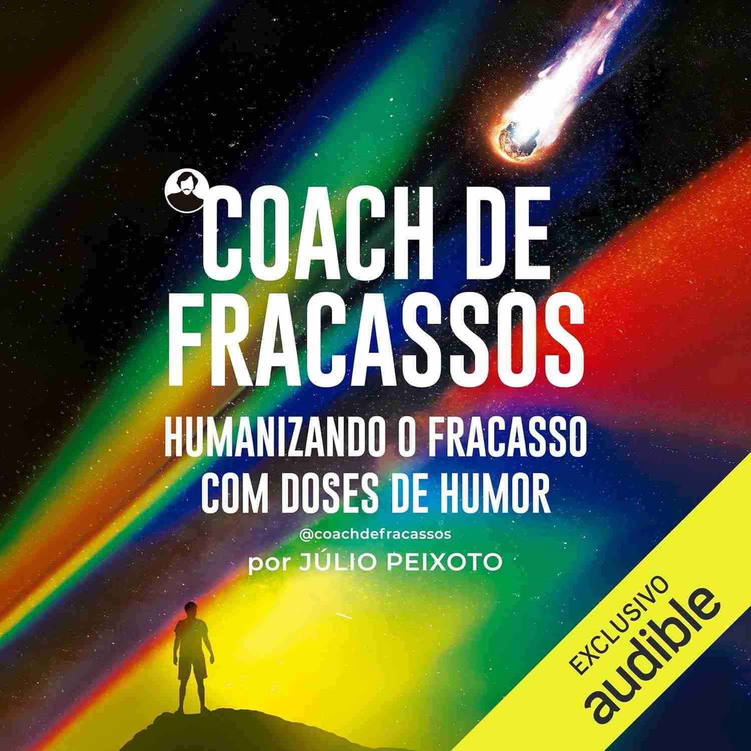 Coach de Fracassos: Humanize Suas Falhas com Humor e Leveza