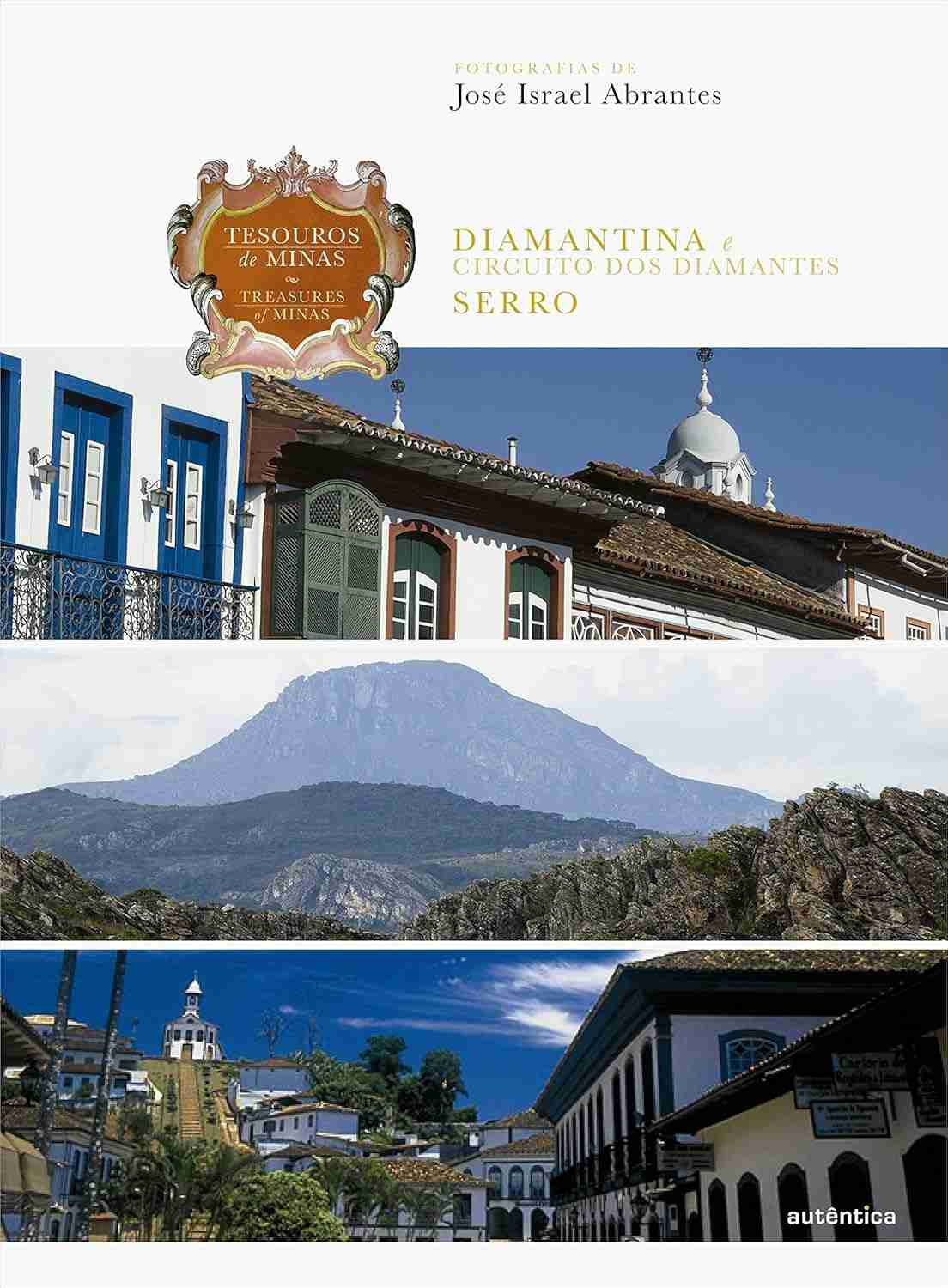 a-edicao-minas-bilingue-e-historica-de-viagem-serro-tesouros-fotografica-diamantina-a