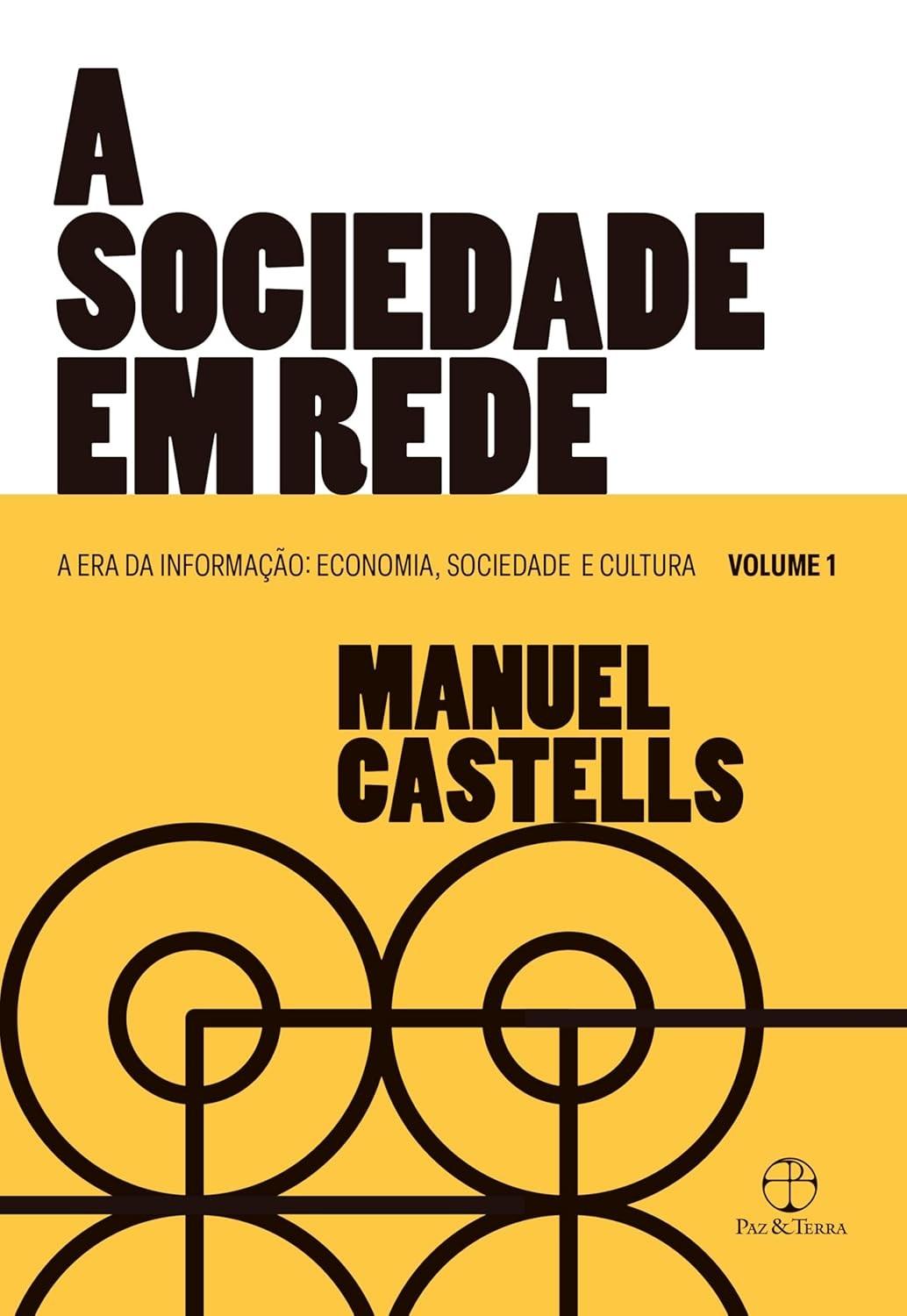 A Sociedade em Rede: Desvendando a Era da Informação e o Poder Global