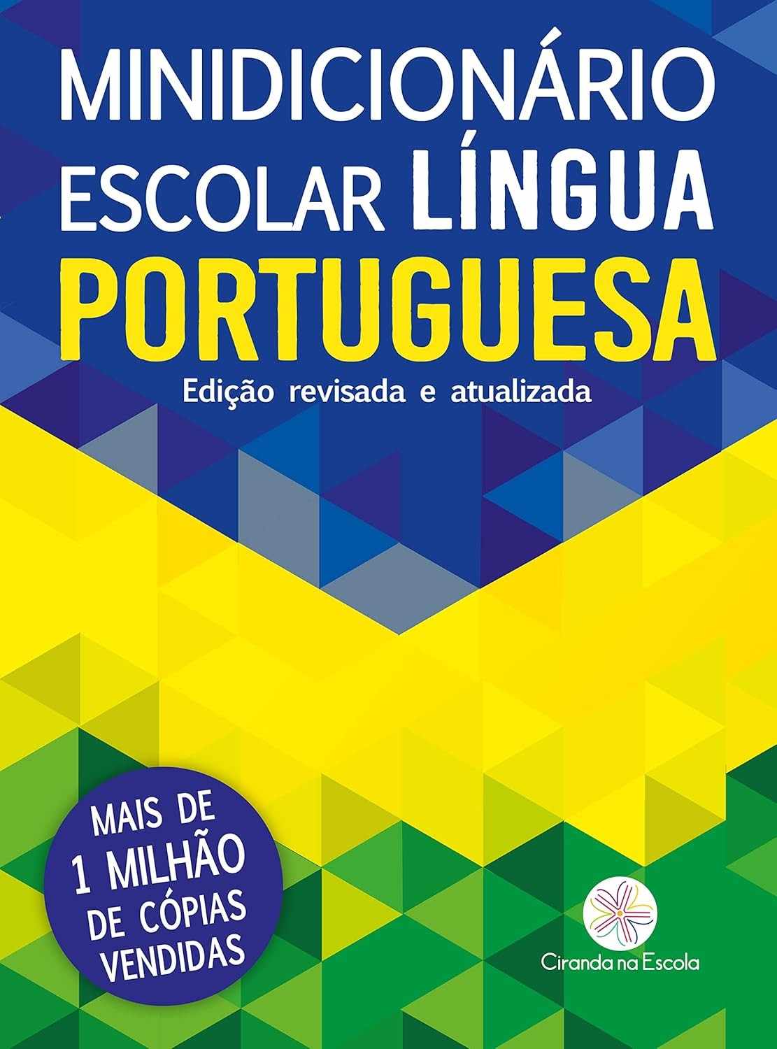 Minidicionário Escolar Língua Portuguesa: Seu Guia Essencial de Gramática e Vocabulário