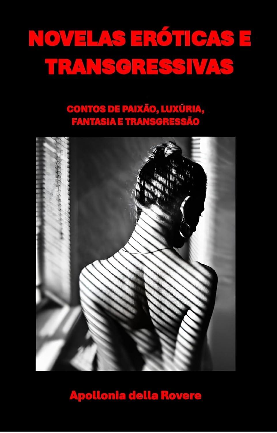 a-fantasia-novelas-paixao-eroticas-e-sem-limites-transgressoras-luxuria-a