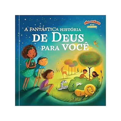 A Fantástica História De Deus Para Você – Conheça Sua História