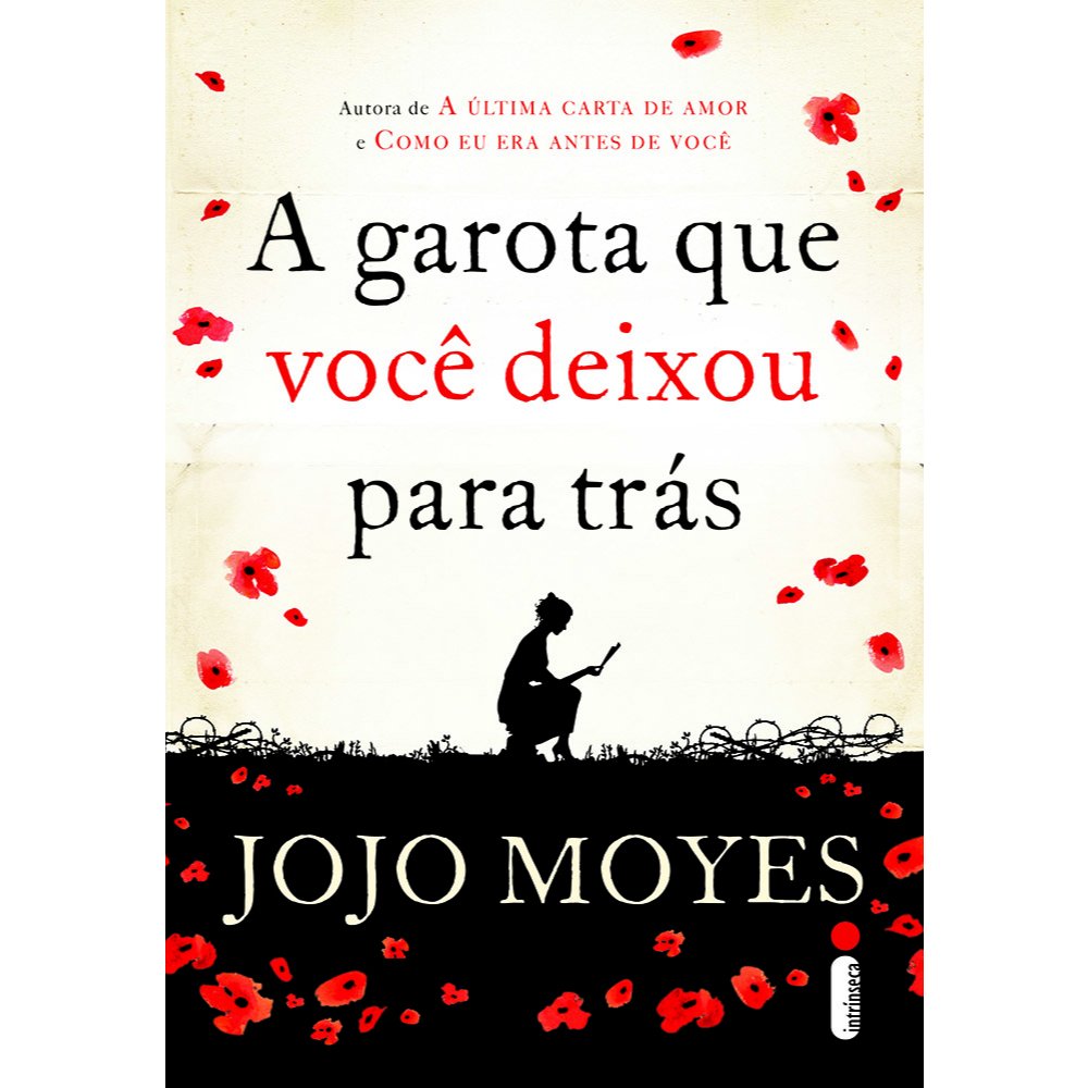A Garota Que Você Deixou Para Trás: Um Romance Inesquecível
