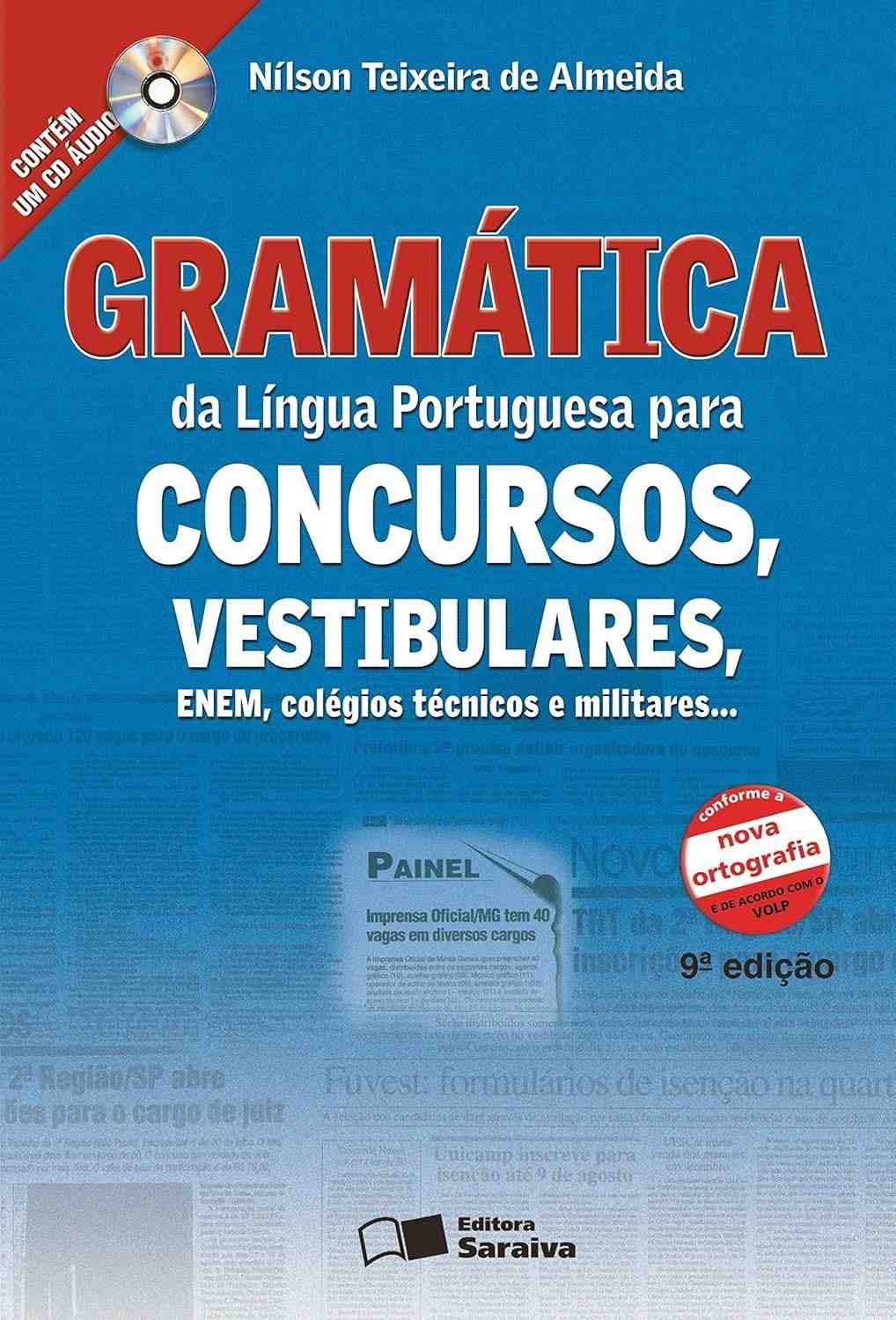 Gramática da Língua Portuguesa 9ª Edição: Domine o Idioma para Concursos e Vestibulares