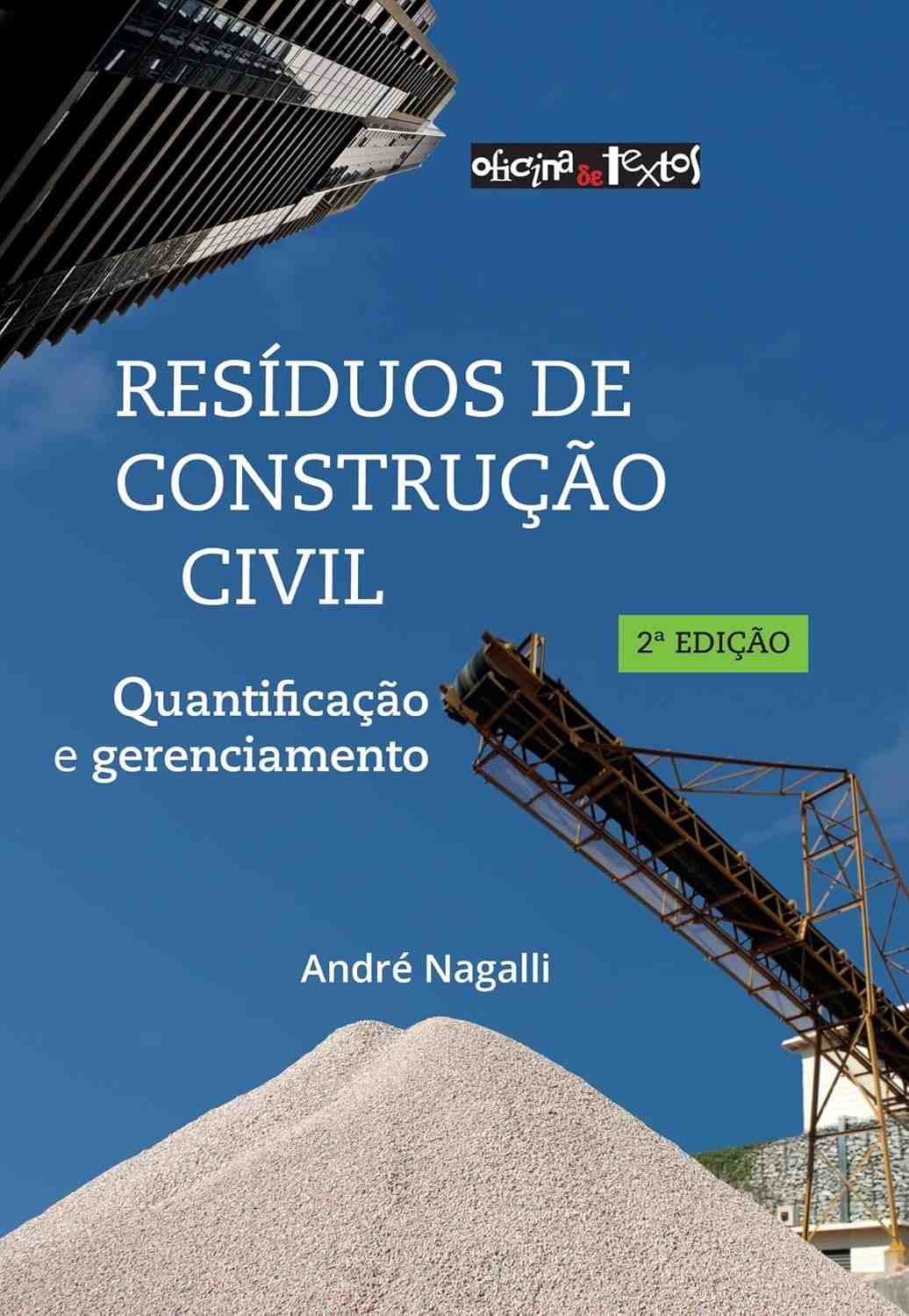 Gestão de Resíduos da Construção Civil: Guia Completo para Prática e Legislação