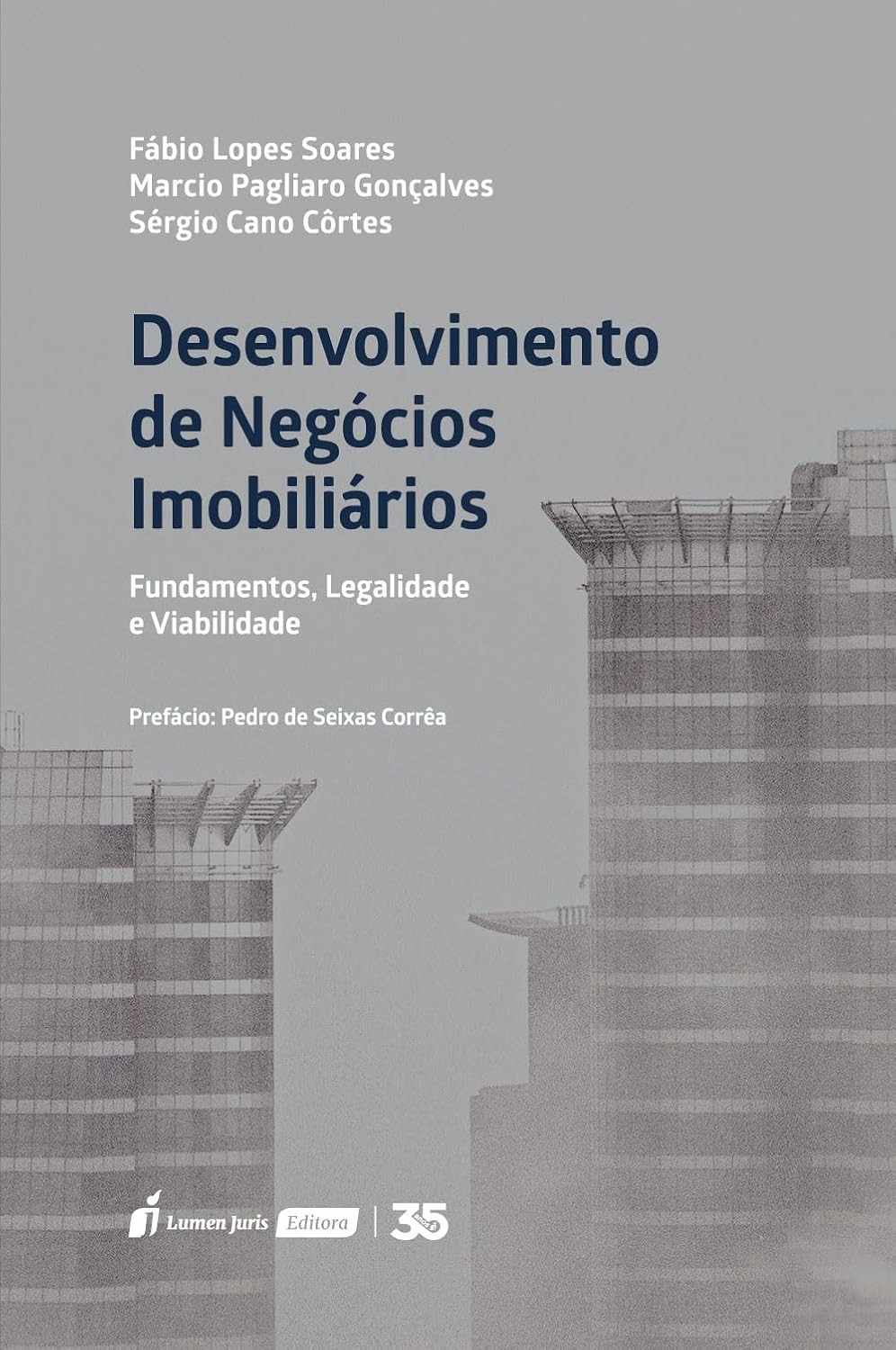 Desenvolvimento de Negócios Imobiliários: Fundamentos, Legalidade e Viabilidade | Guia Essencial